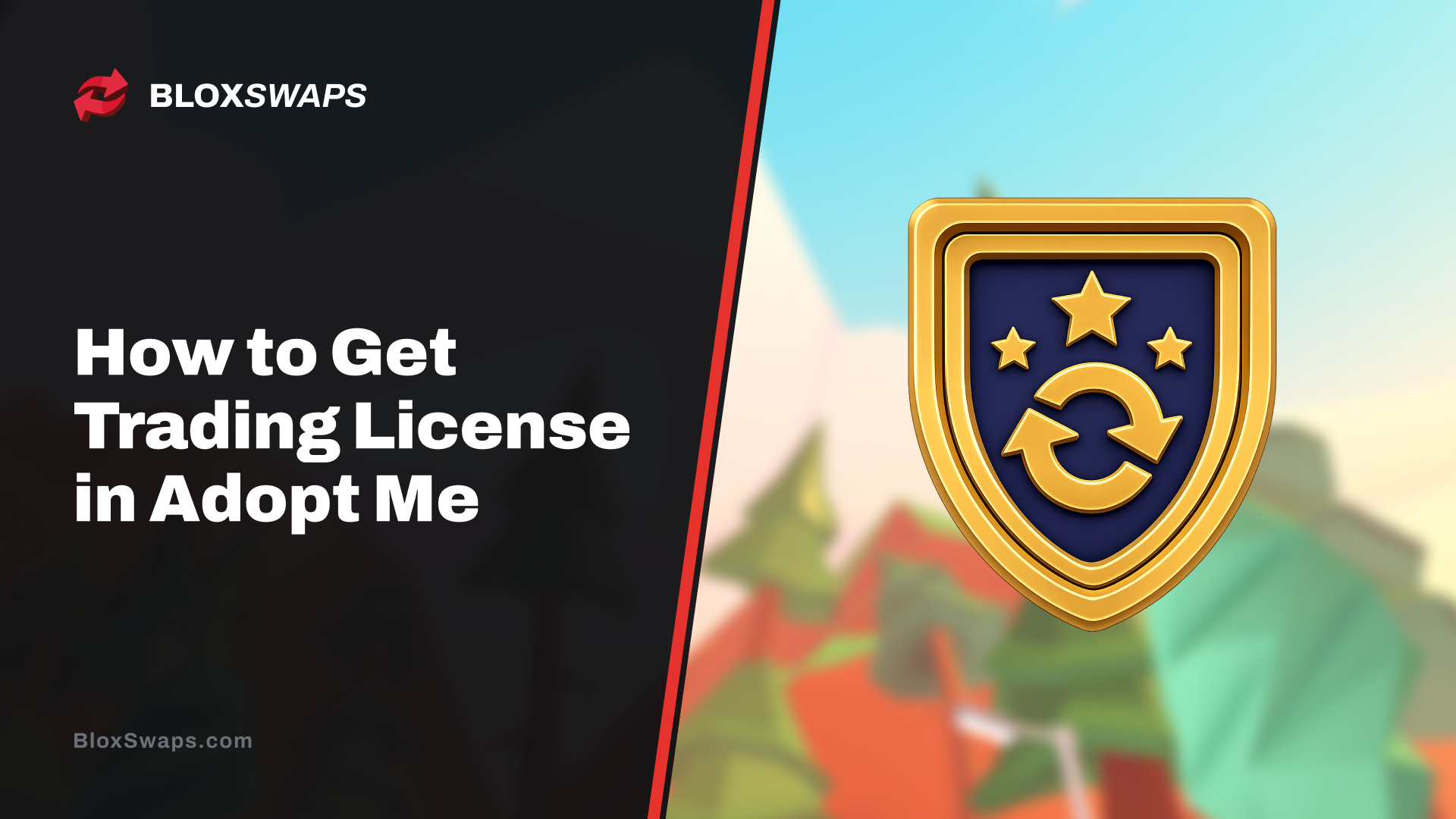 How to Get Trading License in Adopt Me
