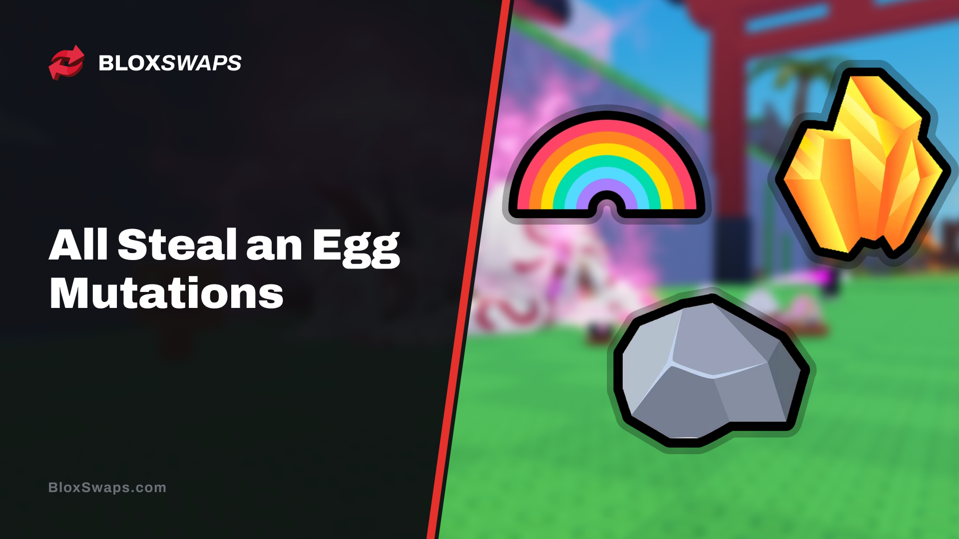 Steal An Egg Mutations