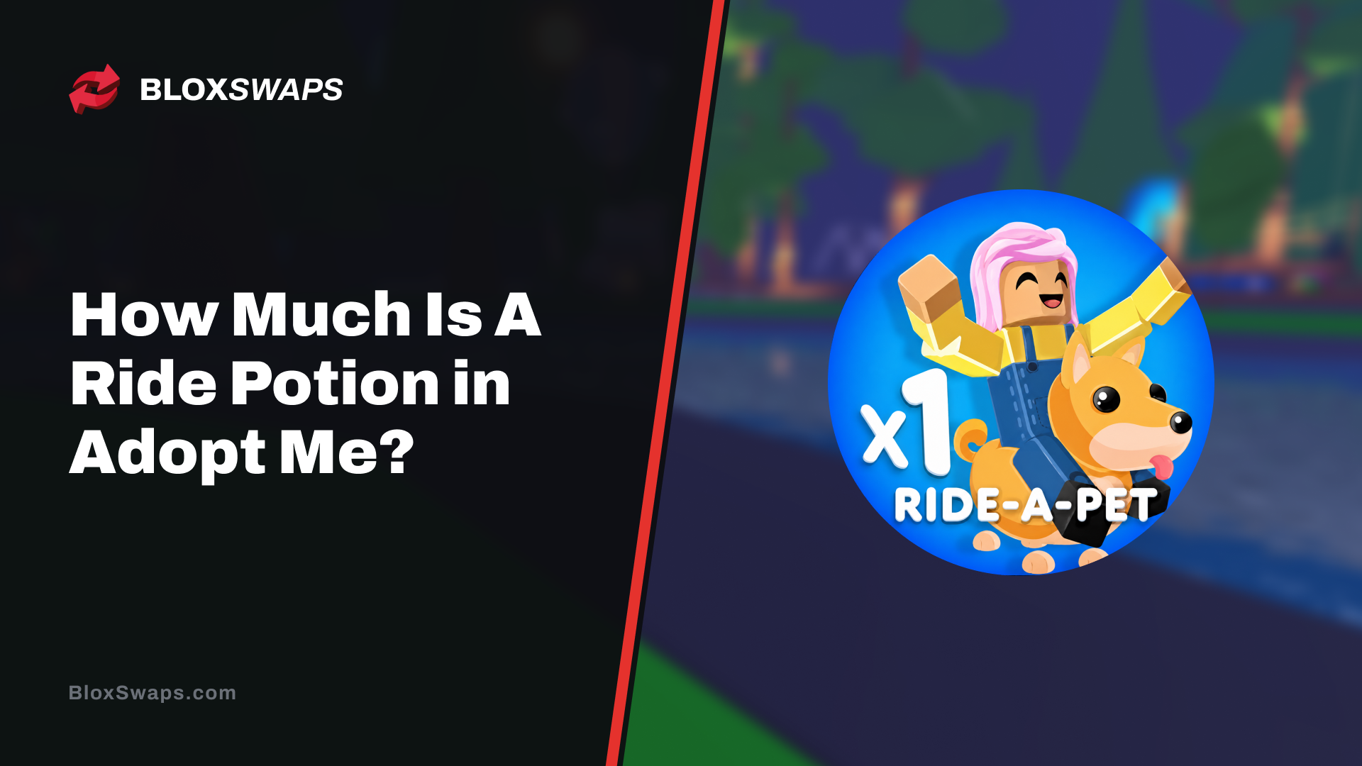 How Much Is a Ride Potion in Adopt Me