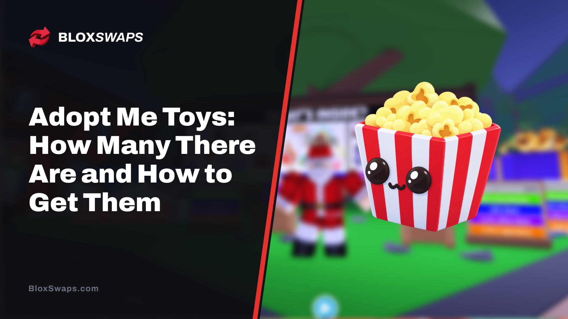 Adopt Me Toys How Many There Are and How to Get Them