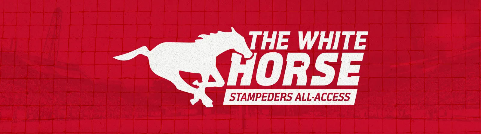 The White Horse: Stampeders All-Access Banner