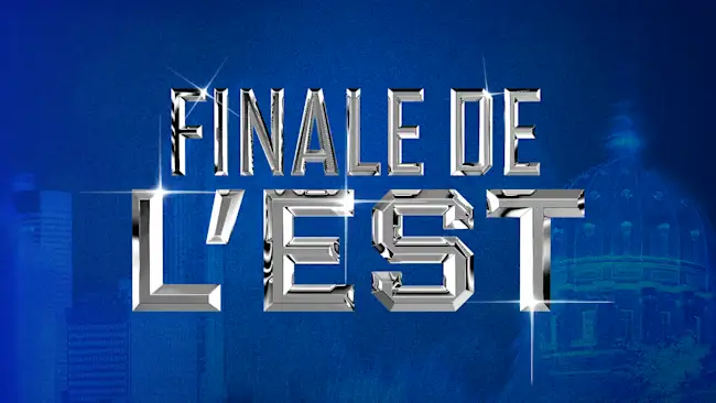 FINALE DE L'EST