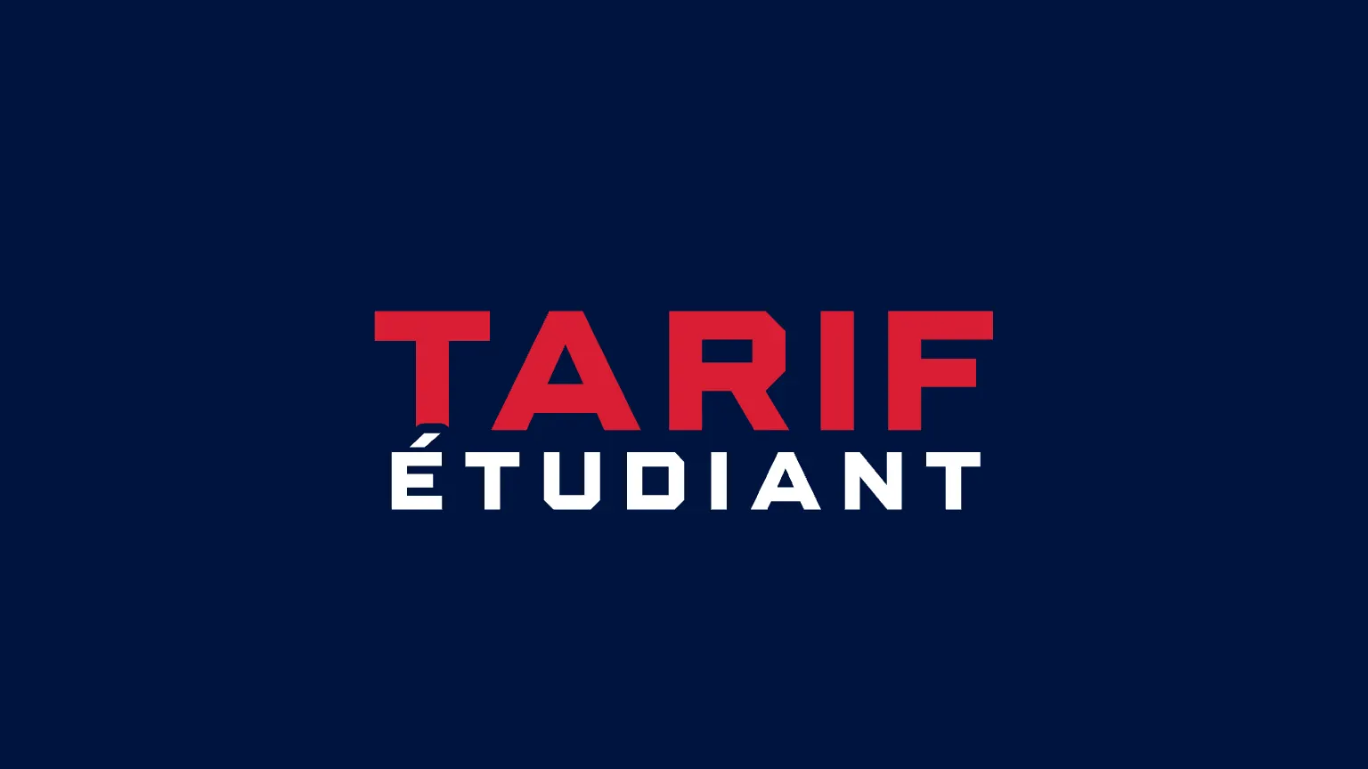 Banner TARIF ÉTUDIANT