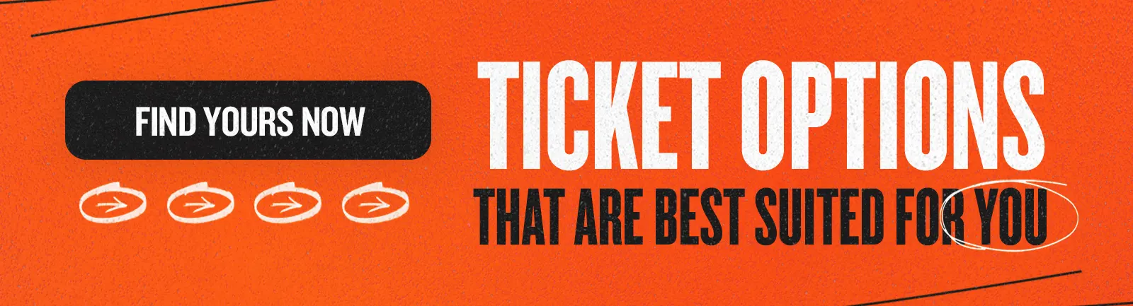 Find Your Ticket Experience