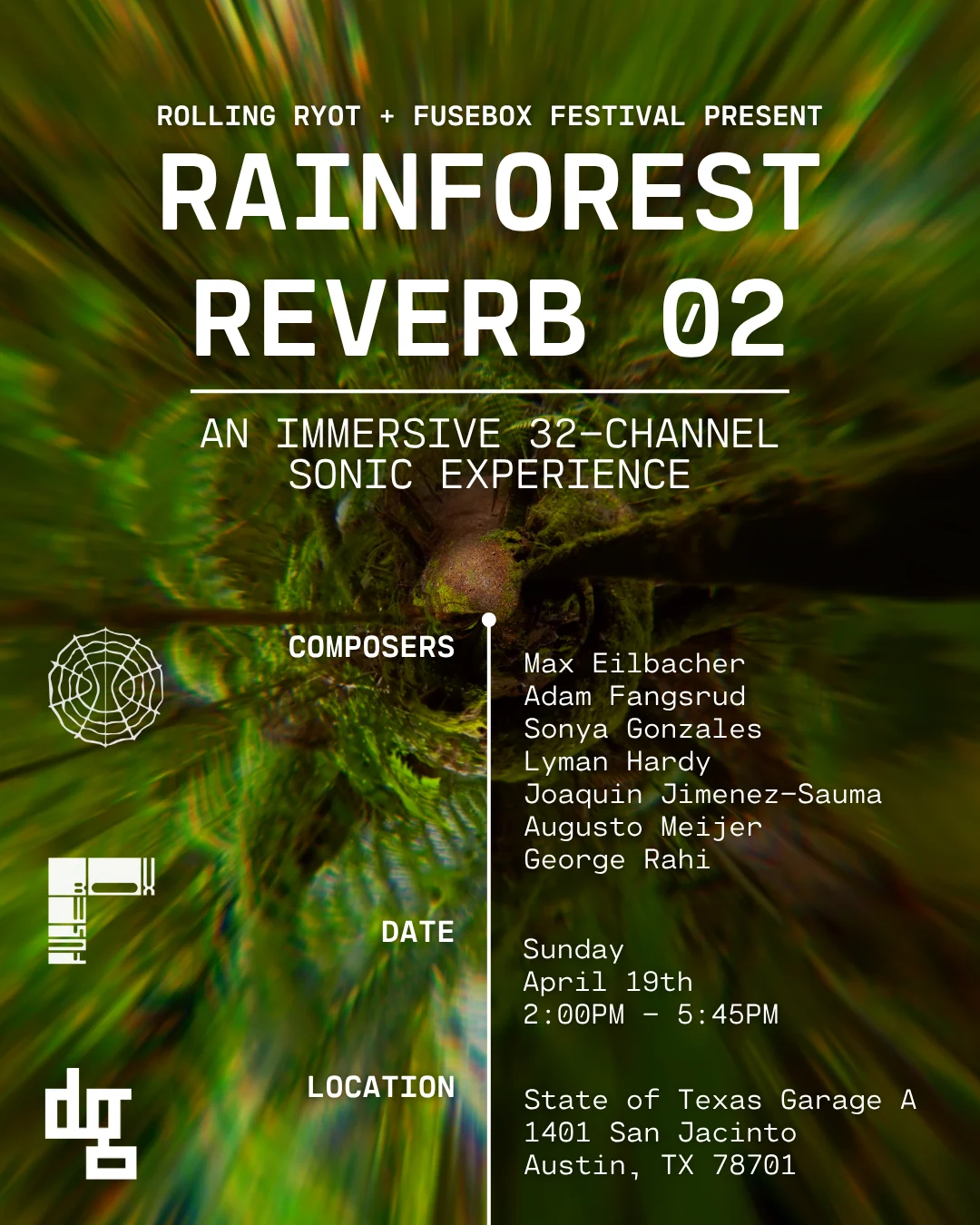 Rolling Ryot + Fusebox Festival present Rainforest Reverb 2, an immersive 32-channel sonic experience; April 19, 2026; 2-5pm