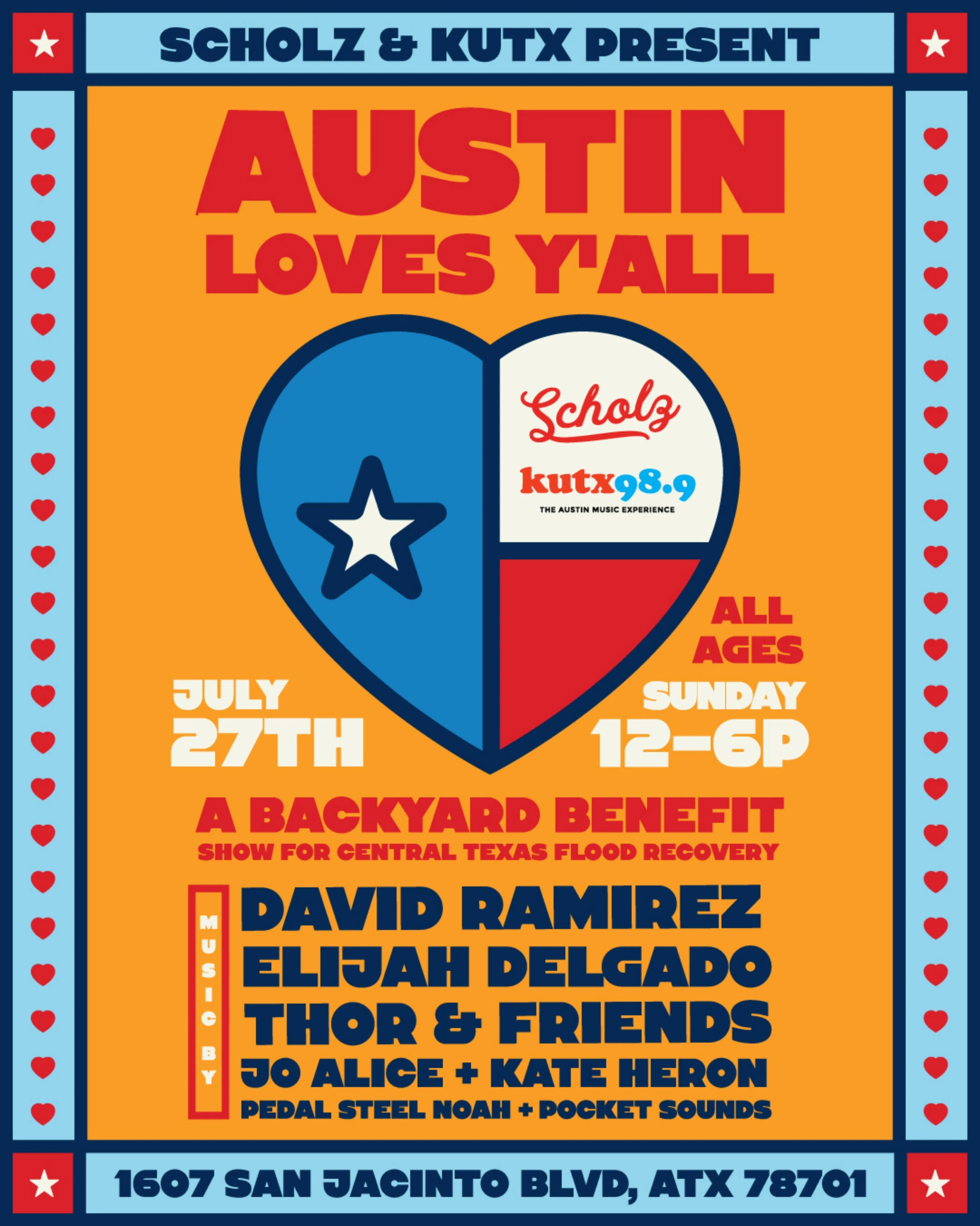 Scholz & KUTX Present Austin Loves Y'all, a backyard benefit show for Central Texas flood recovery; July 27, 2025; 12 to 6; all ages.