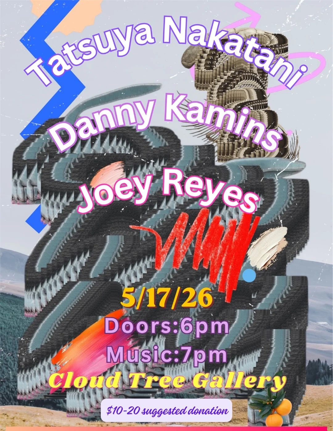 Tatsuya Nakatani, Danny Kamins, and Joey Reyes at Cloud Tree Studios; May 17, 2026 at 6pm