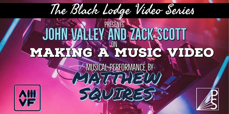 The Black Lodge Video Series with John Valley/ Zack Scott +Matthew Squires