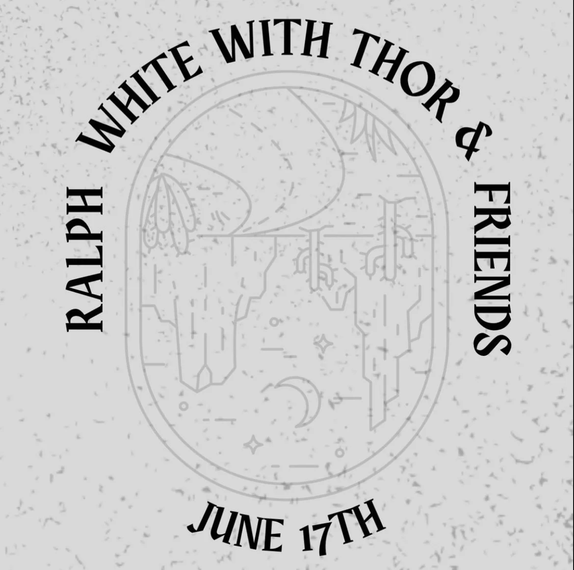 Ralph White with Thor & Friends, June 17th.