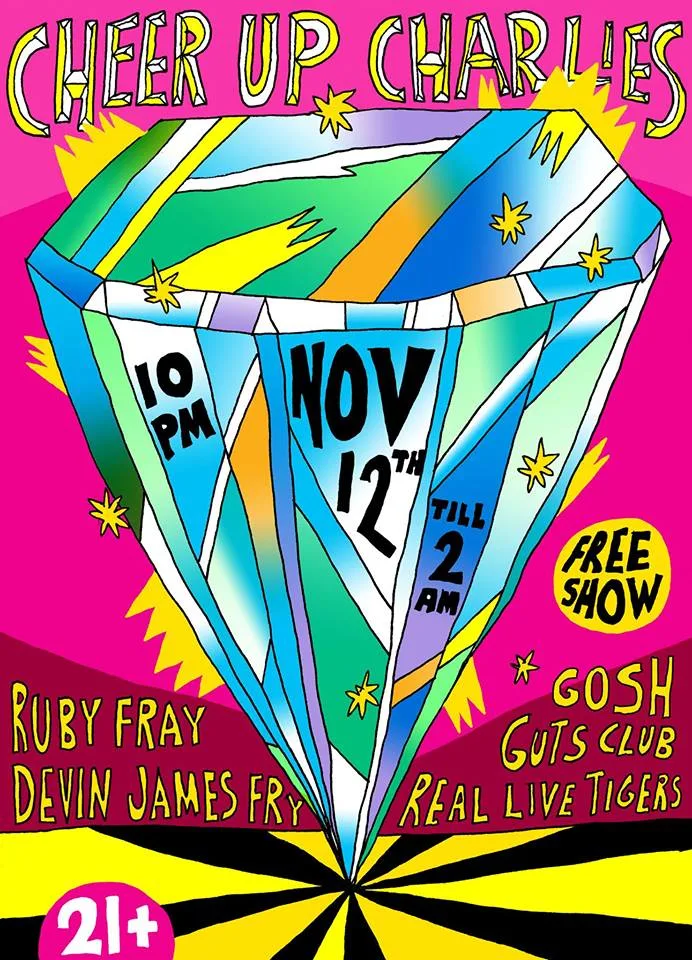 Ruby Fray, Devin James Fry, Gosh Guts Club, Real Live Tigers at Cheer Up Charlies