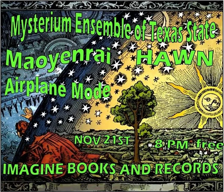 Mysterium Ensemble of Texas State, HAWN, Maoyenrai, Airplane Mode