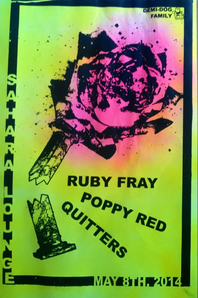 Ruby Fray, Popper Red, Quitters at Sahara Lounge