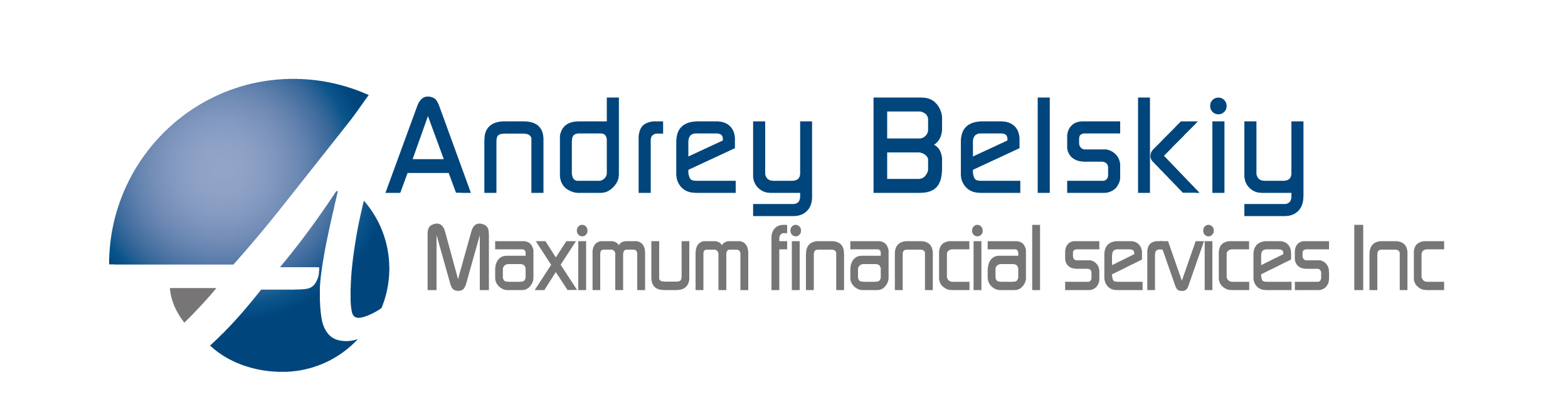 Andrey Belskiy Maximum Financial Services Inc.