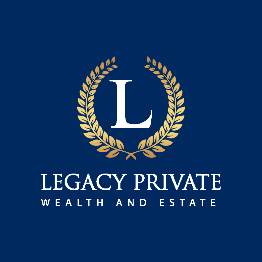 Legacy Private Wealth and Estate