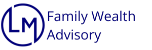 LM Family Wealth Advisory 