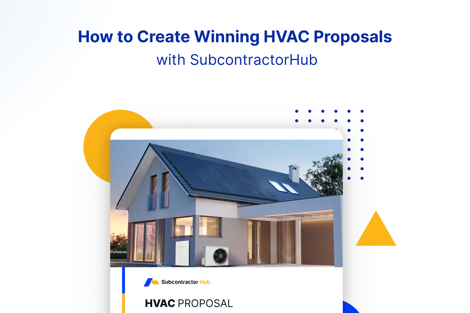 How to Create Winning HVAC Proposals with SubcontractorHub