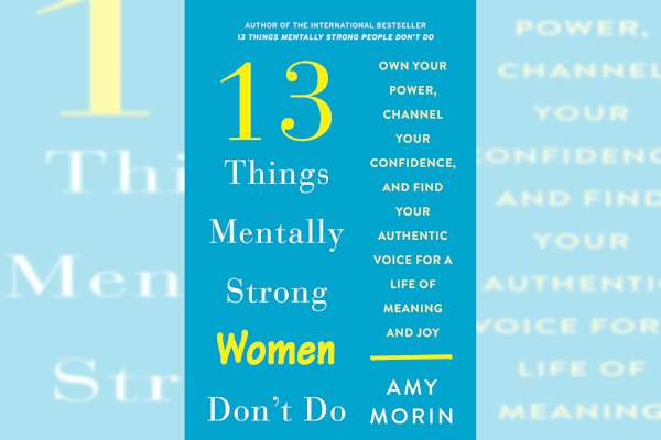 内心强大的女性不会做的13件事。”>
</picture>
</header>
<figcaption class=