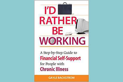 “我宁愿被工作：有步骤，分步指南，以金融自助支持慢性病患者”，由盖尔Backstrom的封面。