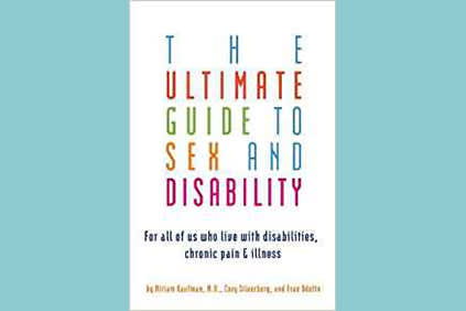 “终极指南性别及残疾：我们住残疾人，慢性疼痛和疾病的完全”由考夫曼仪盖板。