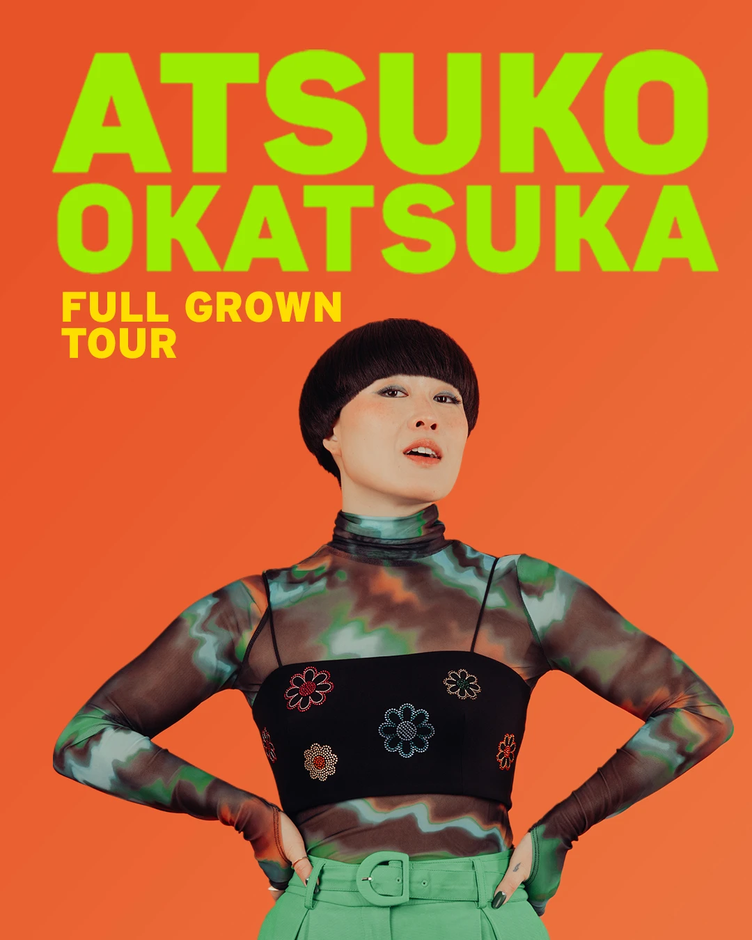 Atsuko Okatsuka: Full Grown Tour