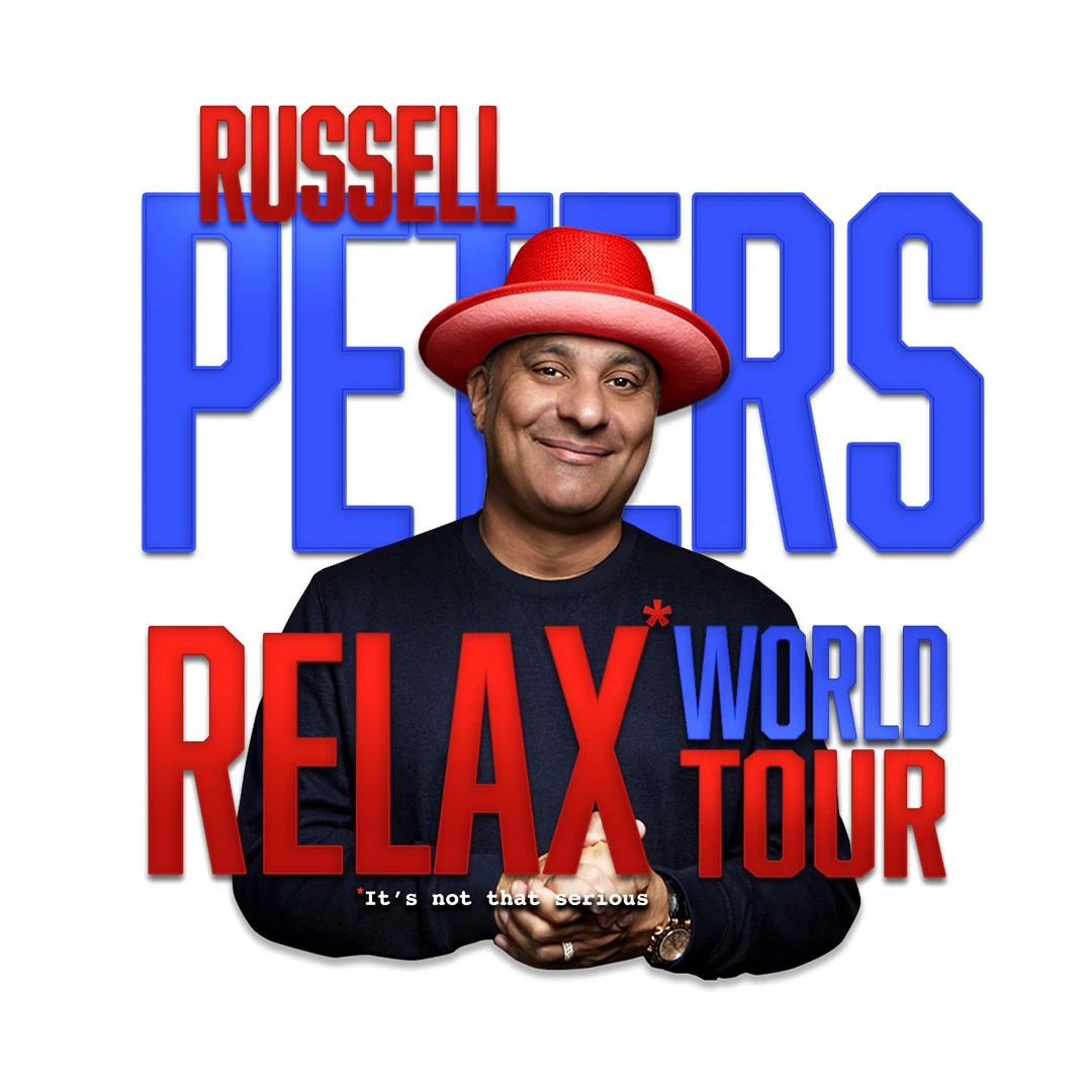 Russell Peters - RELAX* World Tour