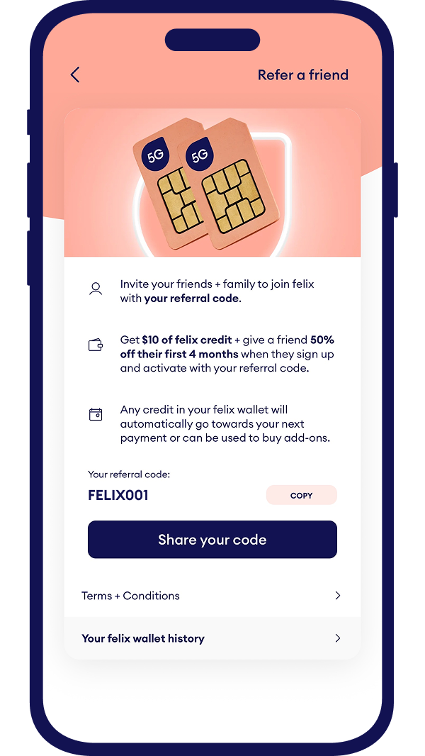 Refer friends in the felix mobile app