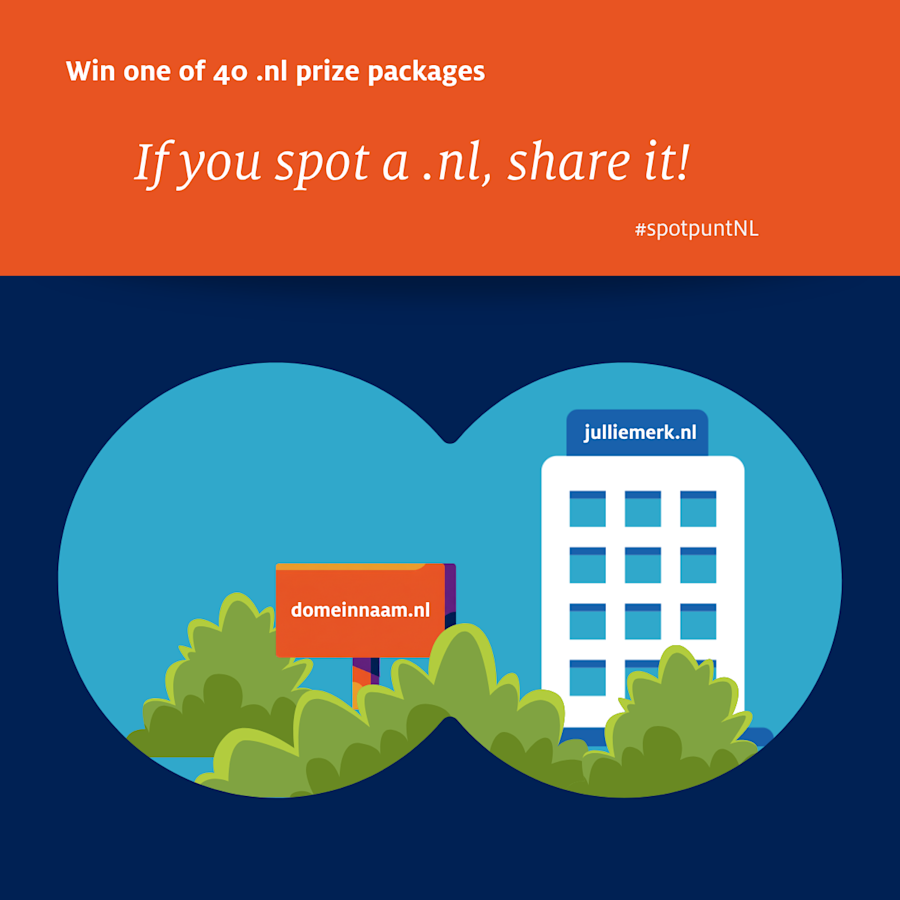 Win one of the 40 prize packages
If you spot a .nl, share it!
#spotpunt.nl