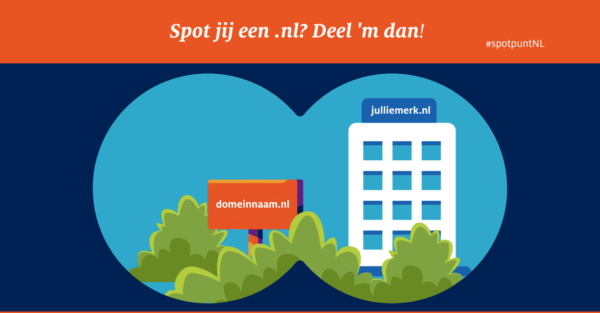 Spot jij een .nl? Deel 'm dan! | Domeinnamen | SIDN