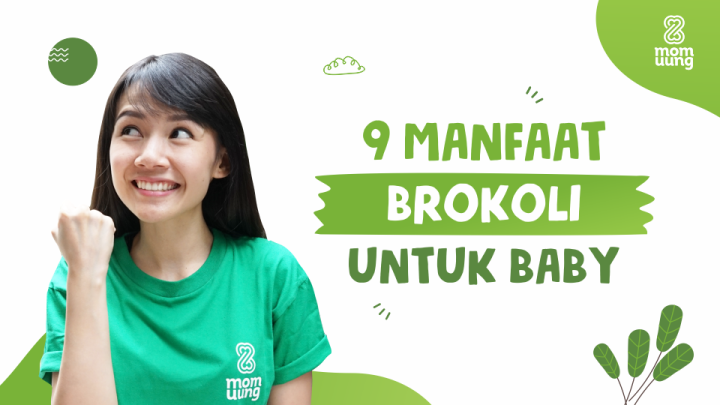 9 Manfaat Brokoli Untuk Anak, Masukin ke Menu MPASI ya Moms