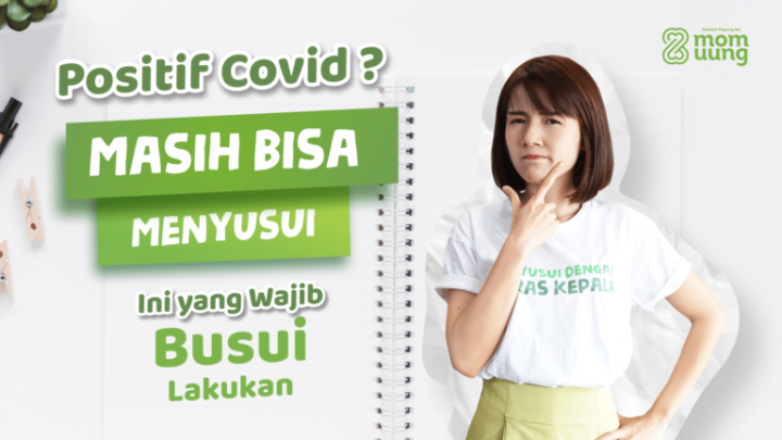 Tips Aman Menyusui bagi Ibu yang Positif Covid-19