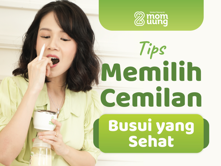 Tips Memilih Cemilan Ibu Menyusui yang Sehat