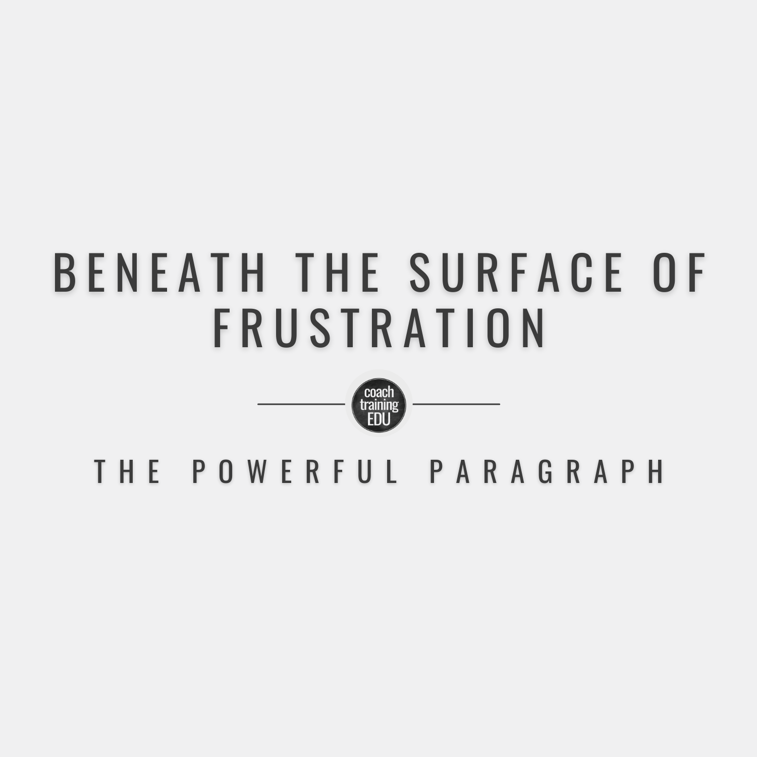 Beneath the Surface of Frustration