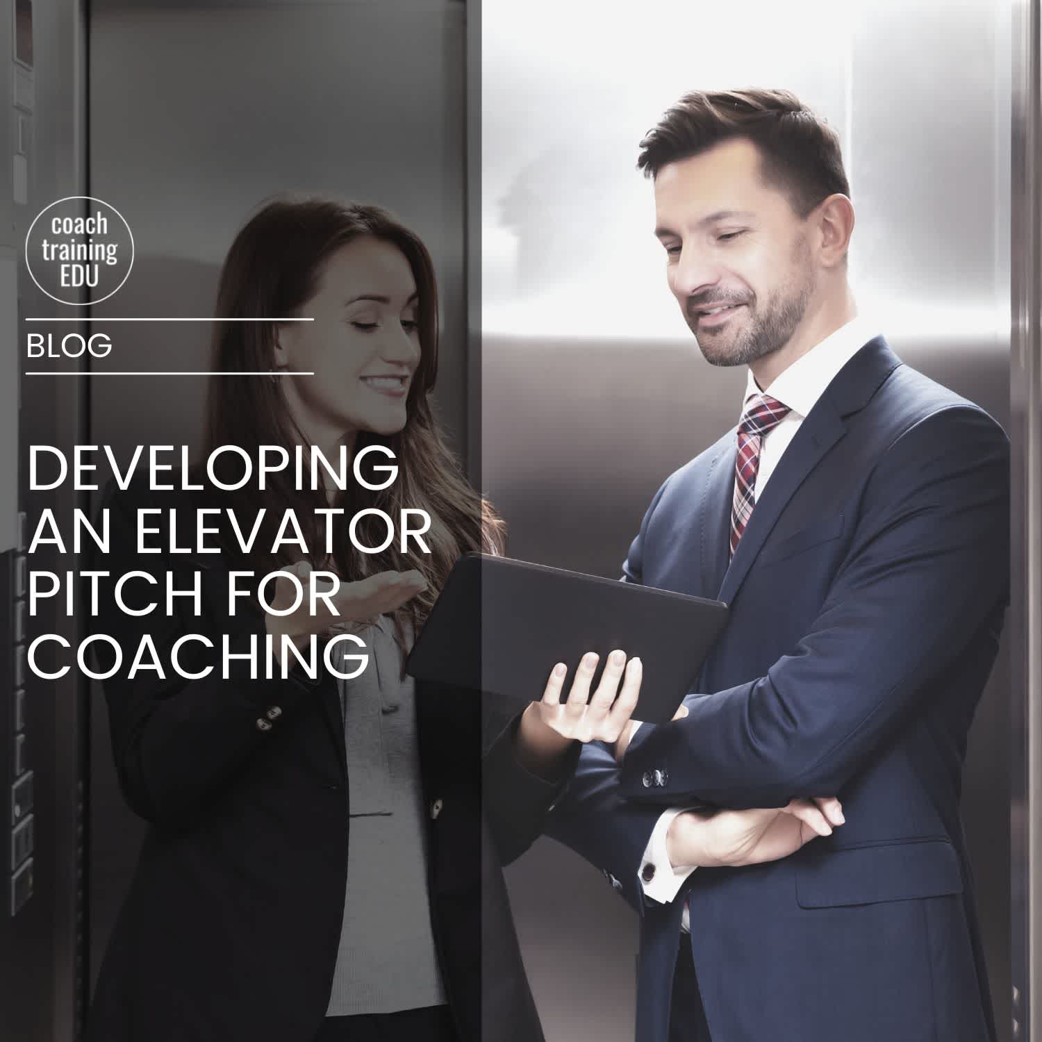 Developing an Elevator Pitch for Coaching