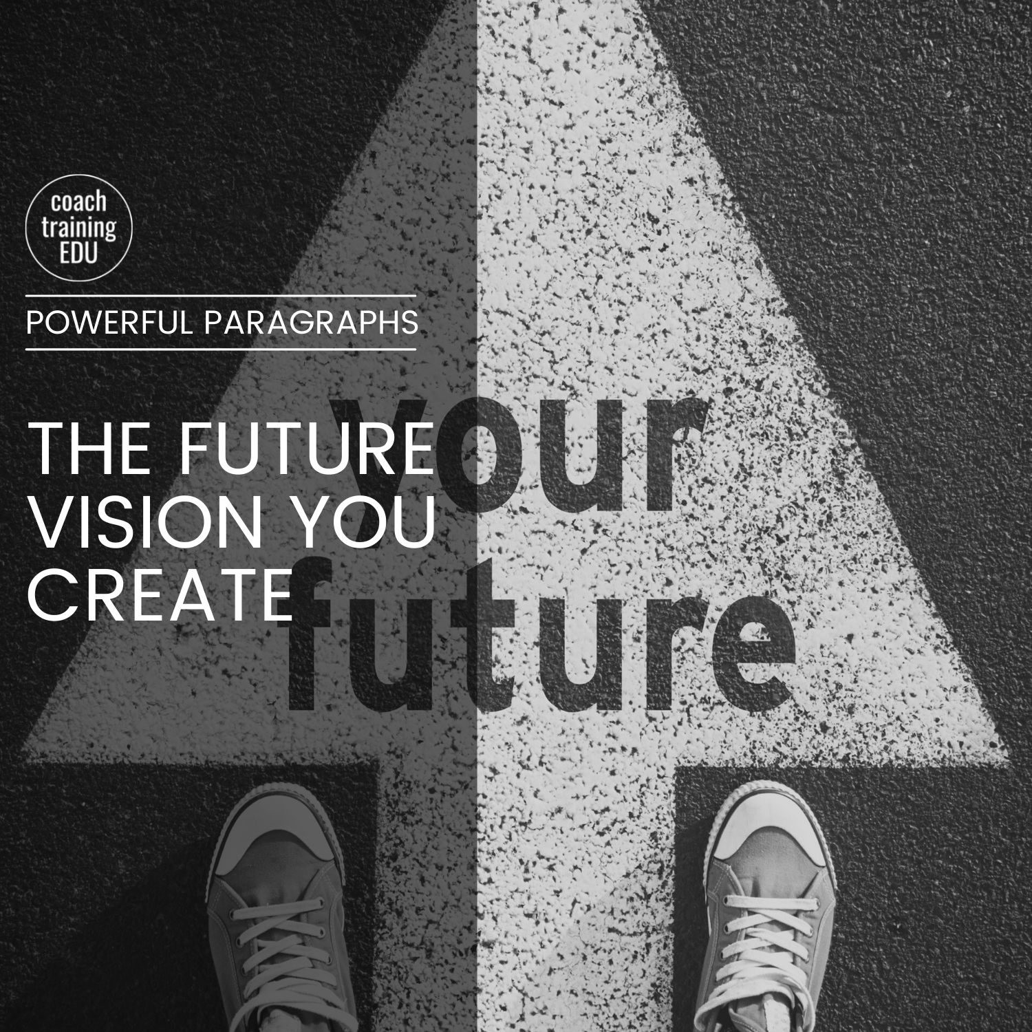 The Future Vision You Create