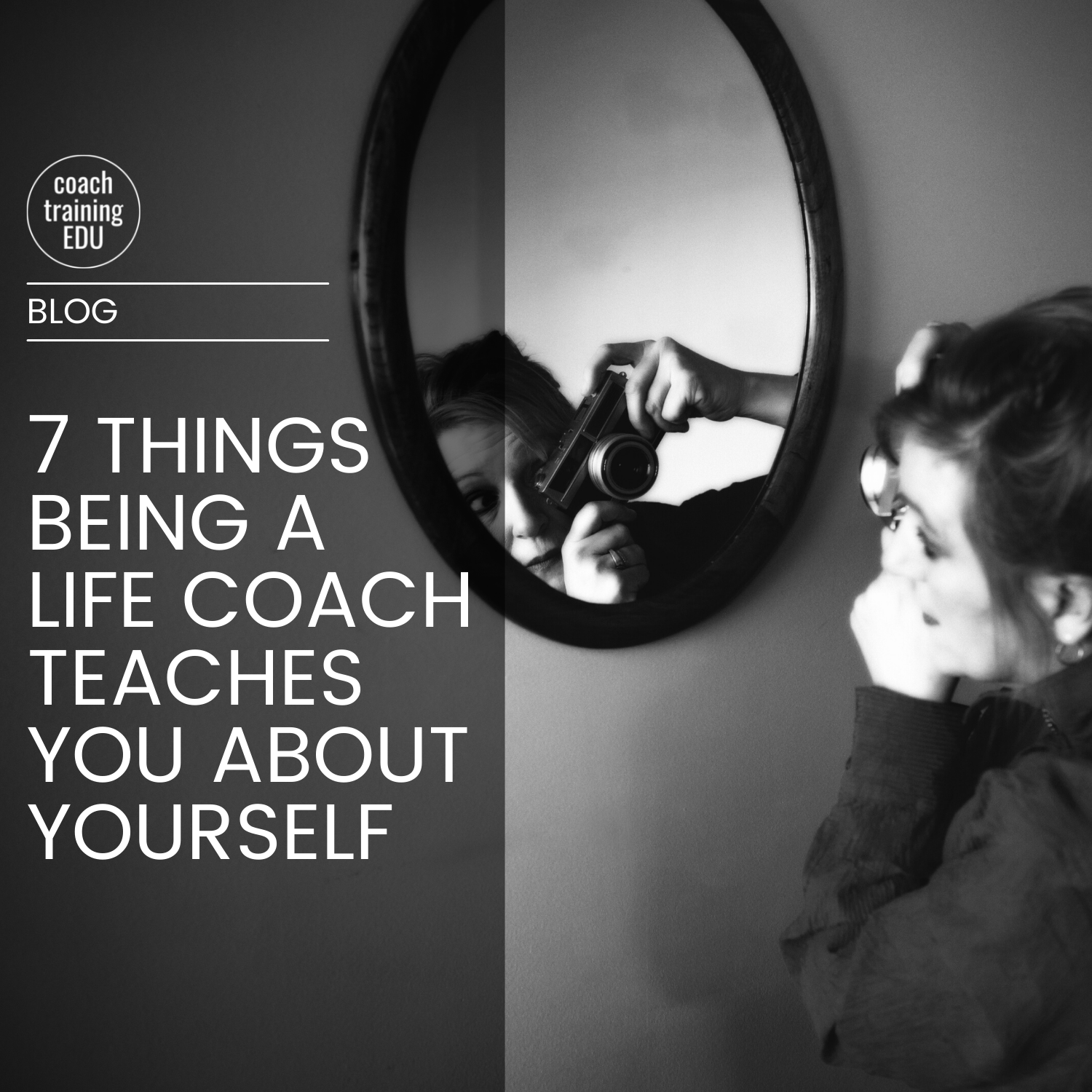 7 Things Being a Life Coach Teaches You About Yourself