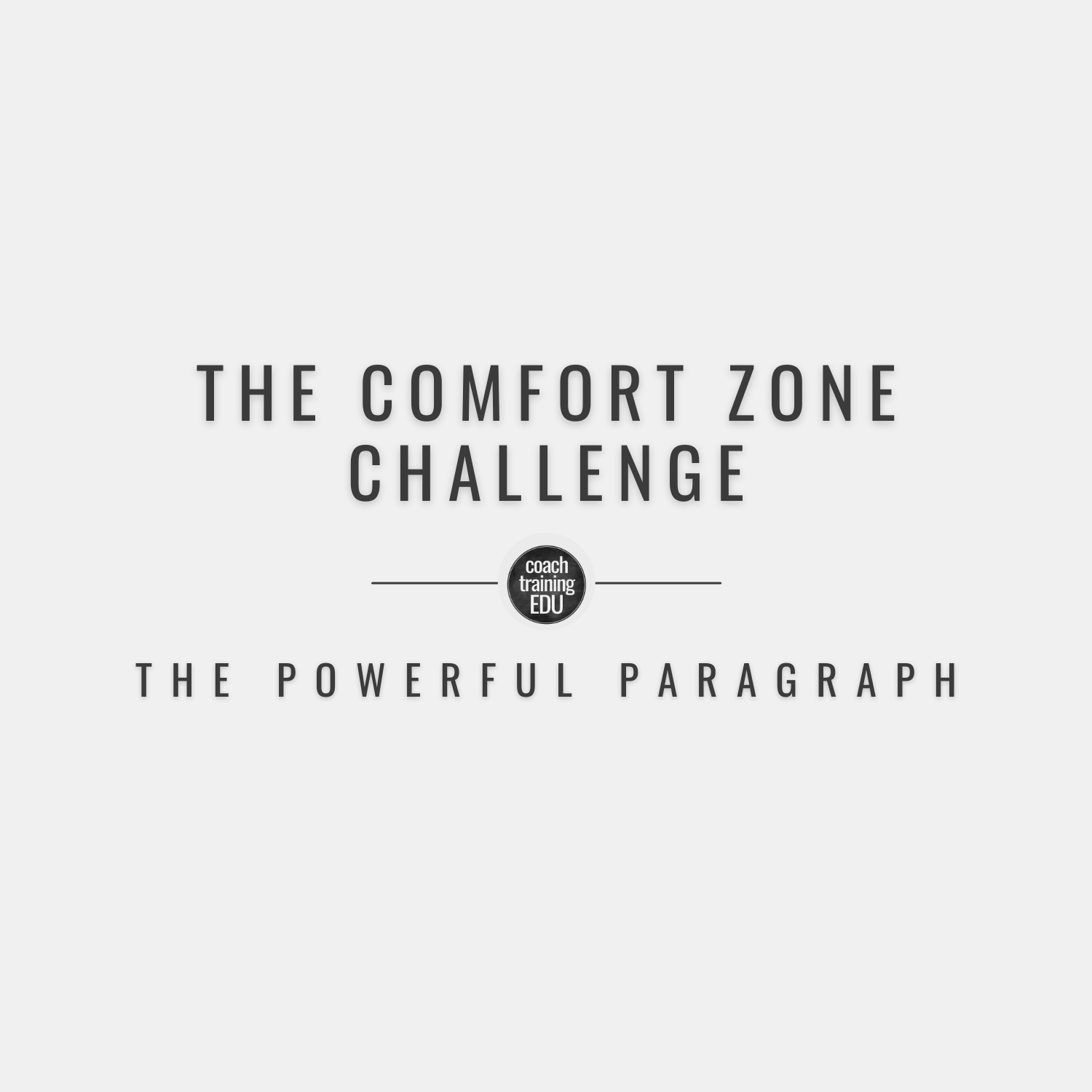 The Comfort Zone Challenge