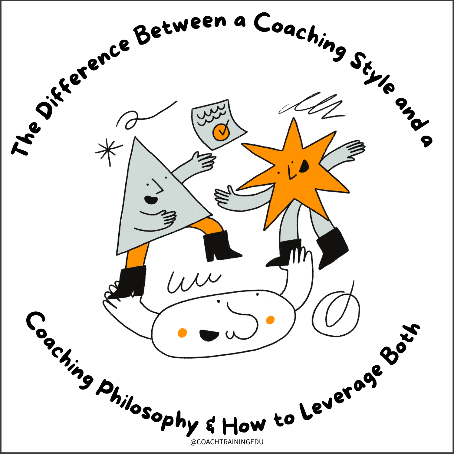 The Difference Between a Coaching Style and a Coaching Philosophy & How to Leverage Both