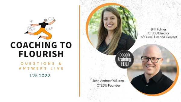 1.25.2022 Coaching to Flourish Q&A LIVE SESSION