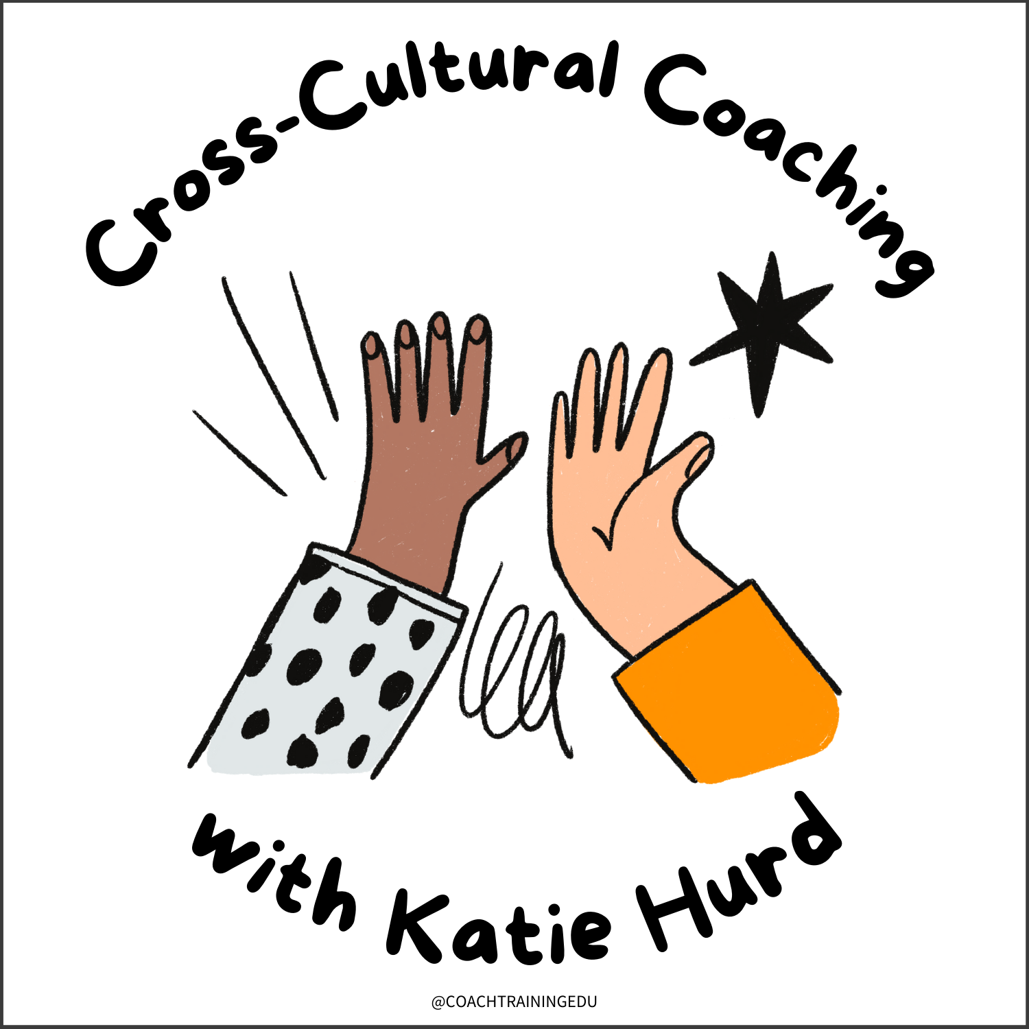Cross-Cultural Coaching with Katie Hurd