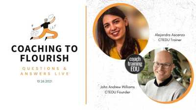 Coaching to Flourish Q&A LIVE SESSION (10) Coaching to Flourish Live Q&A | 10 26 2021