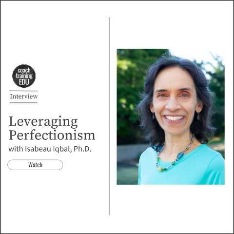 Leveraging Perfectionism with Isabeau Iqbal, Ph.D.