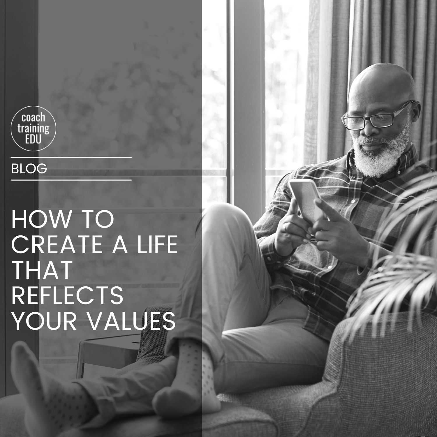How to Create a Life that Reflects Your Values