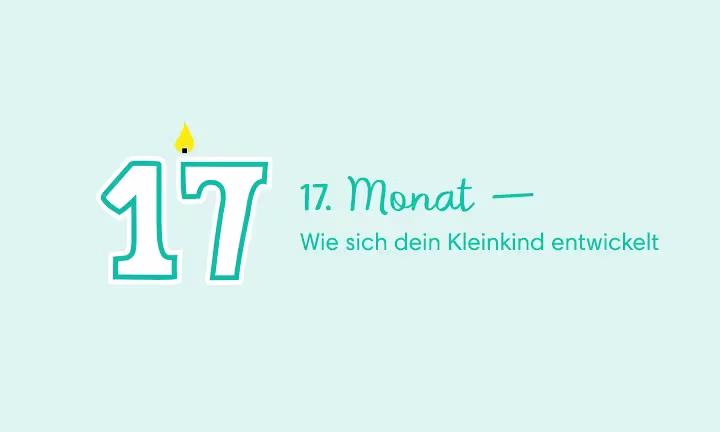 Geburtstagskerze in Form der Zahl 17 – 17. Monat: Wie sich dein Kleinkind entwickelt