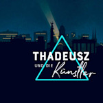 Anna, Thadeusz und die Künstler*