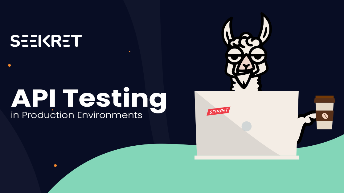 API Testing in the Production Environment
