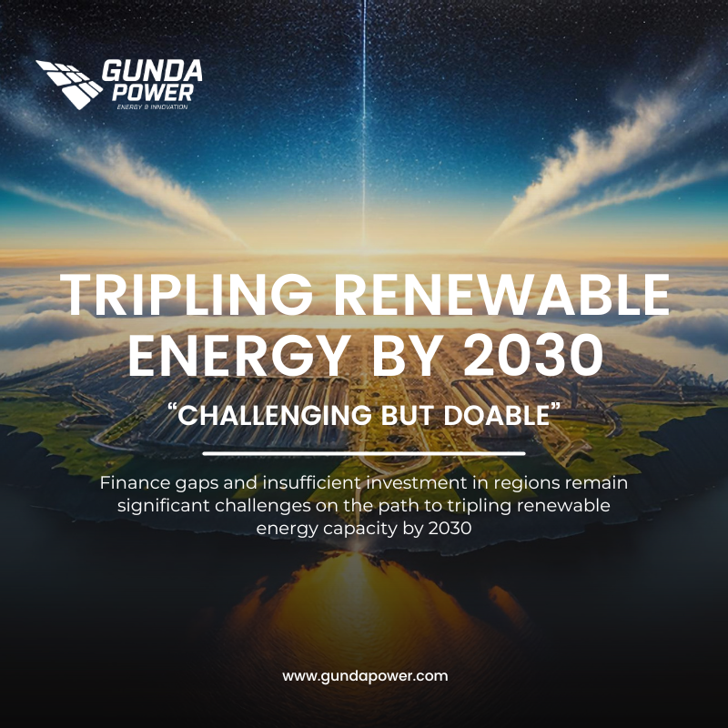 Tripling Renewable Energy by 2030: Challenging but doable