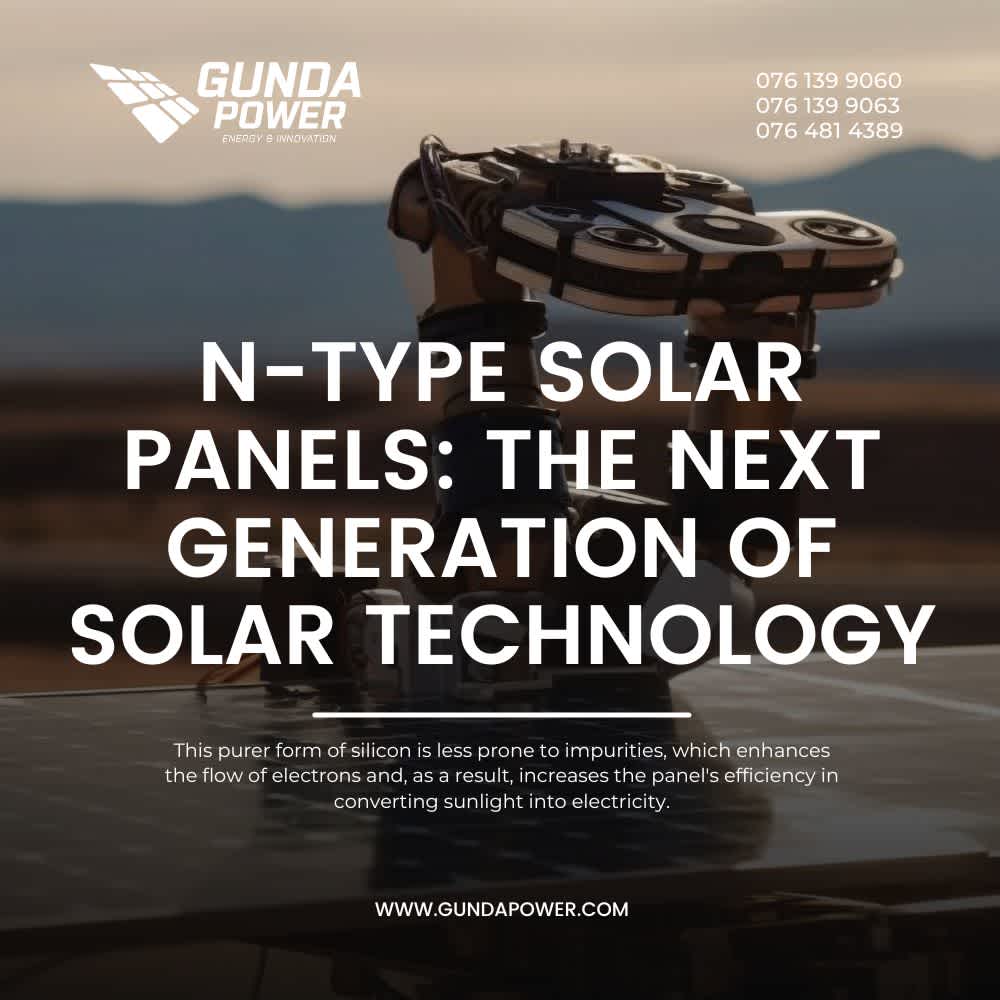 N-Type Solar Panels: The Next Generation of Solar Technology
