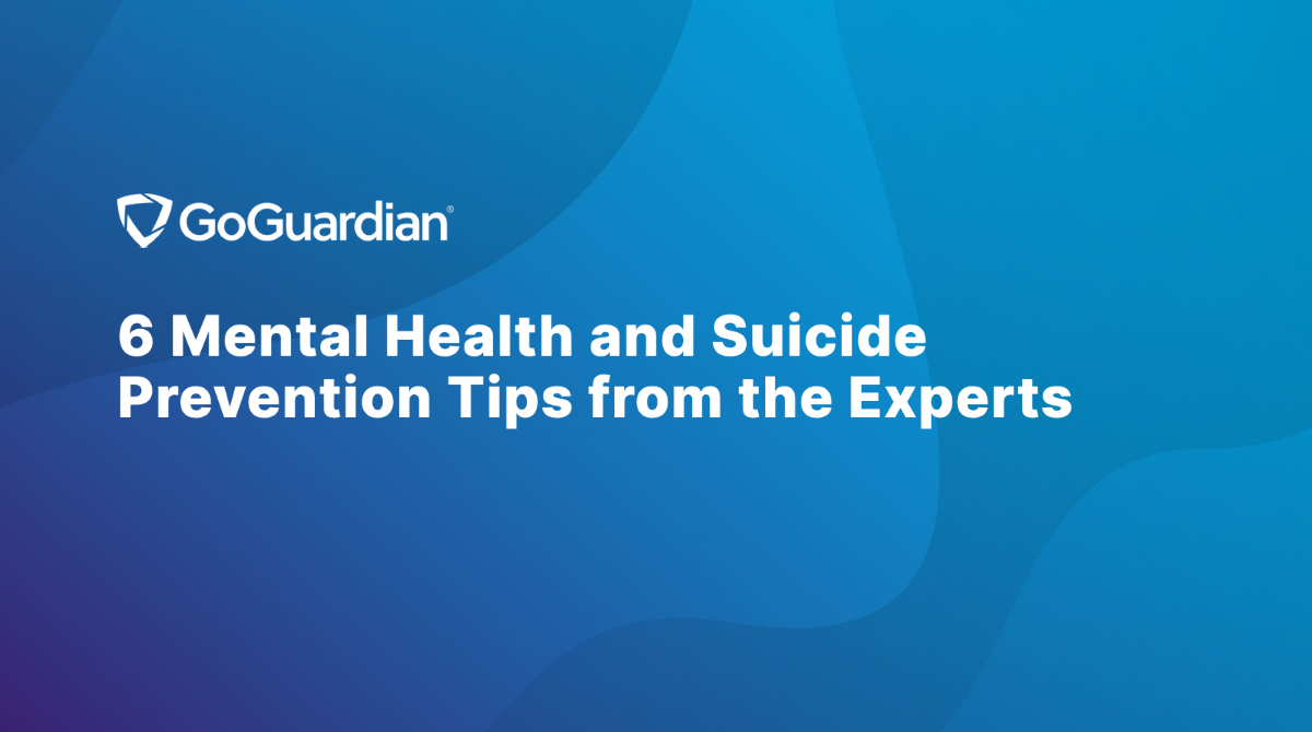 6 Mental Health and Suicide Prevention Tips from the Experts