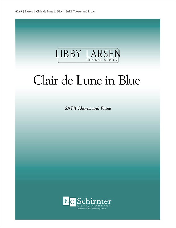 Clair de Lune in Blue - Libby Larsen