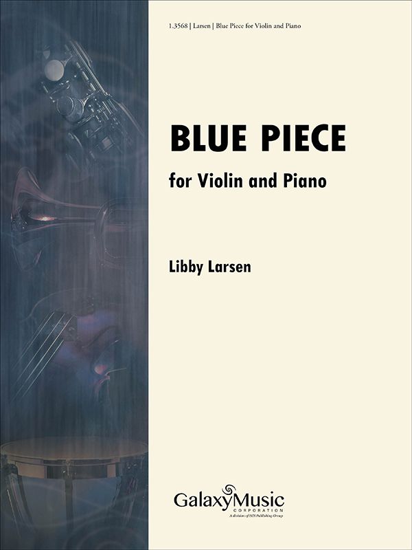 Blue Piece - Libby Larsen